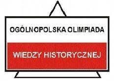 Etap szkolny XI Ogólnopolskiej Olimpiady Wiedzy Historycznej